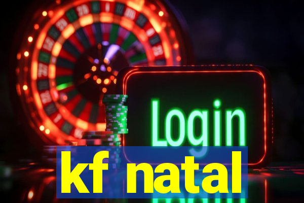 kf natal